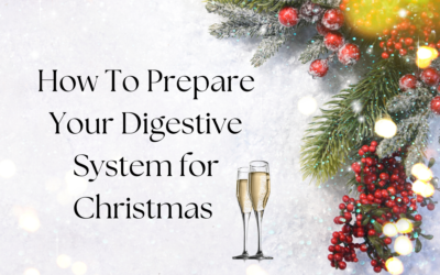 How to Prepare Your Digestive System for Christmas